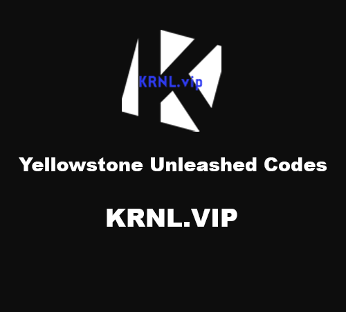 Yellowstone Unleashed Codes