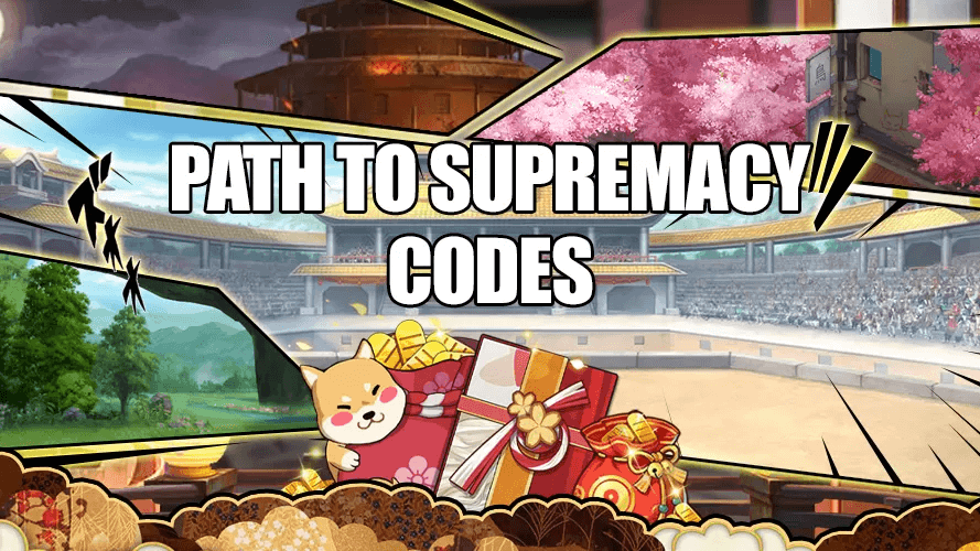 Path To Supremacy Codes [NEW UPDATE] (December 2024)