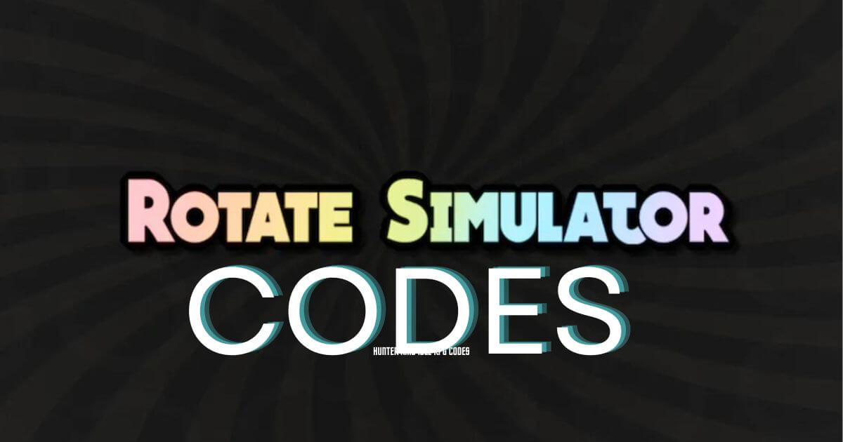 Rotate Simulator Codes 