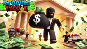 Robbing Tycoon